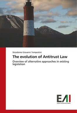 The evolution of Antitrust Law