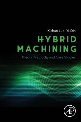 Hybrid Machining