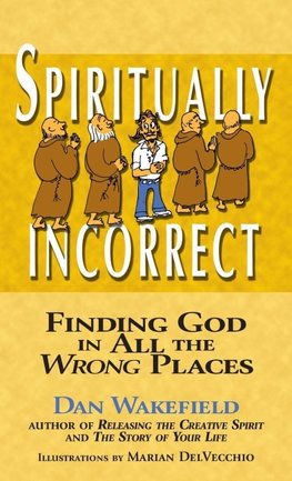 Spiritually Incorrect