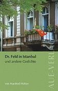 Doktor Feld in Istanbul und andere Gedichte