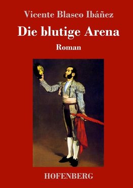 Die blutige Arena