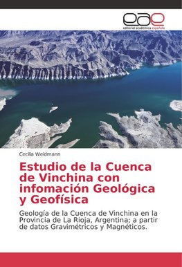 Estudio de la Cuenca de Vinchina con infomación Geológica y Geofísica