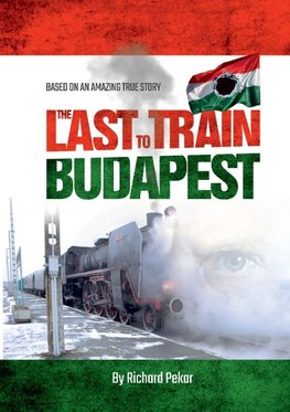 The Last Train to Budapest