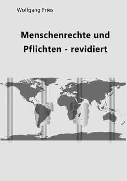 Menschenrechte und Pflichten - revidiert