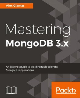Mastering MongoDB 3.x
