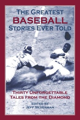 Greatest Baseball Stories Ever Told