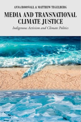 Media and Transnational Climate Justice