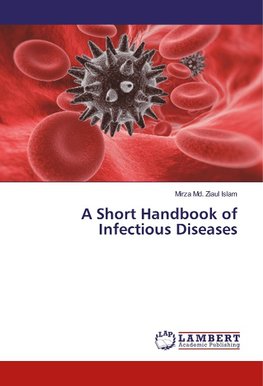 A Short Handbook of Infectious Diseases