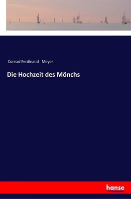 Die Hochzeit des Mönchs