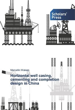 Horizontal well casing, cementing and completion design in China
