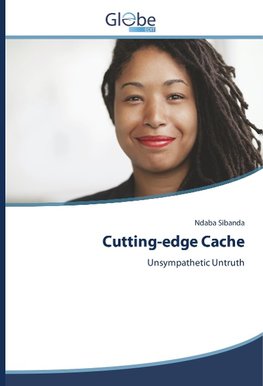 Cutting-edge Cache