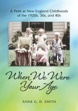 When We Were Your Age