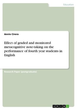 Effect of graded and monitored metacognitive note-taking on the performance of fourth year students in English