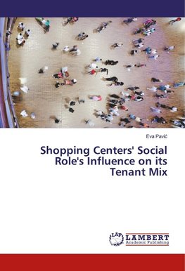 Shopping Centers' Social Role's Influence on its Tenant Mix