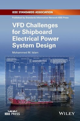VFD Challenges for Shipboard Electrical Power System Design