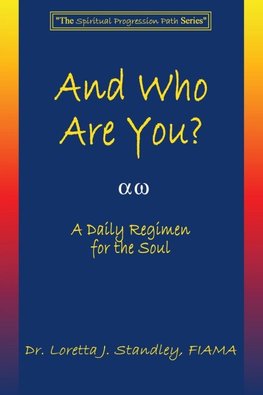 And Who Are You?