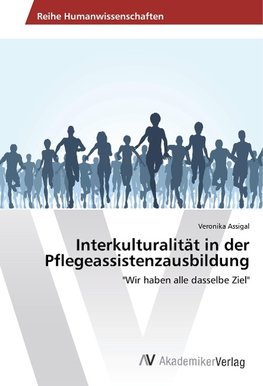 Interkulturalität in der Pflegeassistenzausbildung