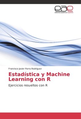 Estadística y Machine Learning con R