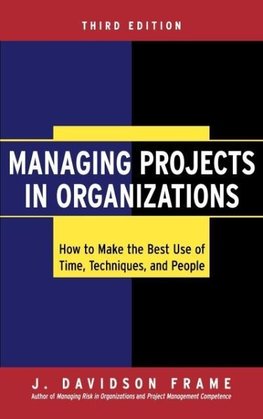 Managing Projects in Orgs. 3E