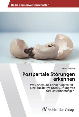 Postpartale Störungen erkennen