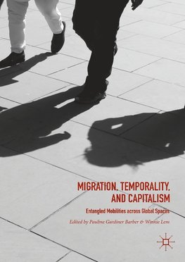 Migration, Temporality, and Capitalism