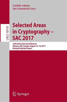 Selected Areas in Cryptography - SAC 2017