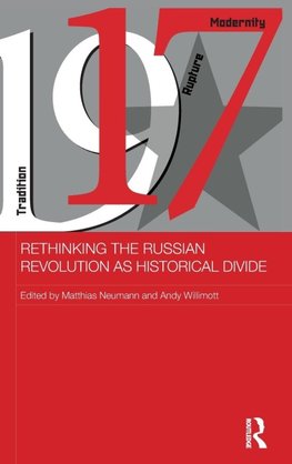 Rethinking the Russian Revolution as Historical Divide