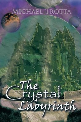 The Crystal Labyrinth