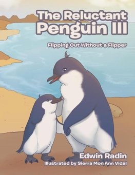 The Reluctant Penguin III