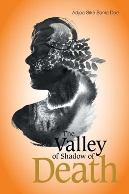 The Valley of Shadow of Death