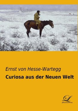 Curiosa aus der Neuen Welt