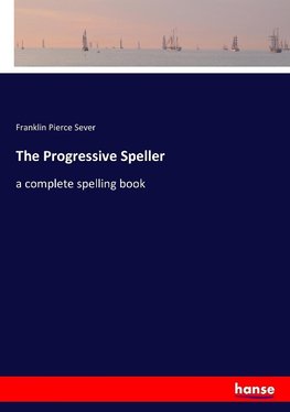 The Progressive Speller