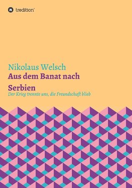 Aus dem Banat nach Serbien
