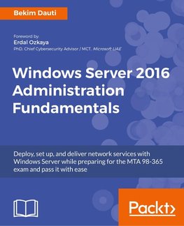 Windows Server 2016 Administration Fundamentals