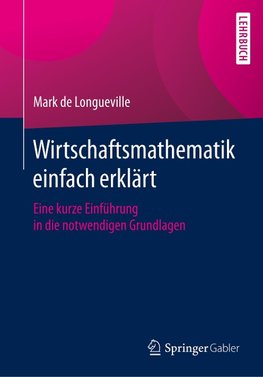 Wirtschaftsmathematik einfach erklärt