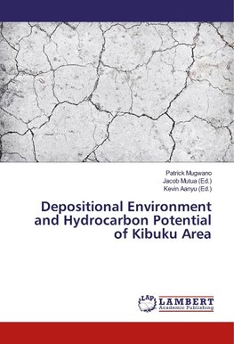 Depositional Environment and Hydrocarbon Potential of Kibuku Area