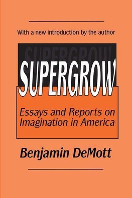 Supergrow