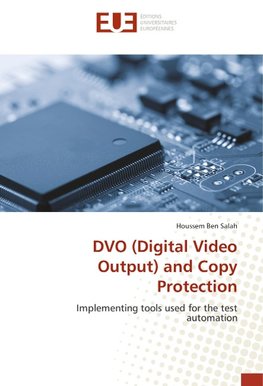 DVO (Digital Video Output) and Copy Protection