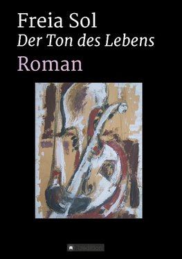 Der Ton des Lebens