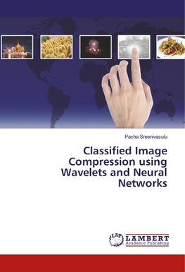 Classified Image Compression using Wavelets and Neural Networks