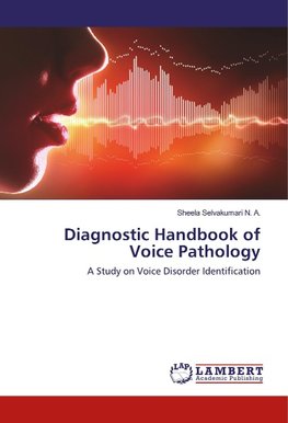 Diagnostic Handbook of Voice Pathology