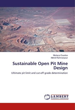 Sustainable Open Pit Mine Design