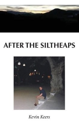 After the Siltheaps