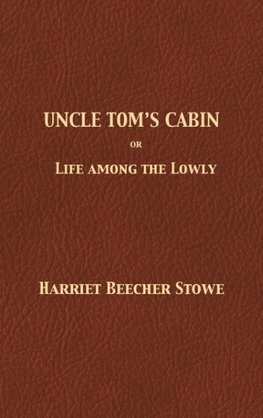 Uncle Tom's Cabin