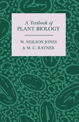 A Textbook of Plant Biology