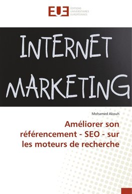 Améliorer son référencement - SEO - sur les moteurs de recherche