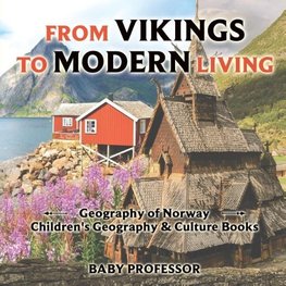 From Vikings to Modern Living