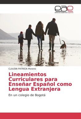 Lineamientos Curriculares para Enseñar Español como Lengua Extranjera