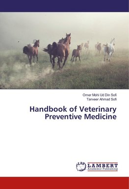 Handbook of Veterinary Preventive Medicine