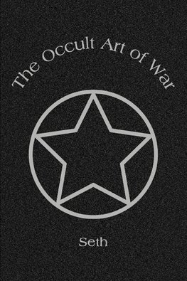 The Occult Art of War
